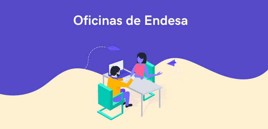 Oficinas de Endesa: cita previa y localizaciones