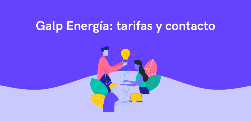 Galp Energía: tarifas, opiniones y contacto