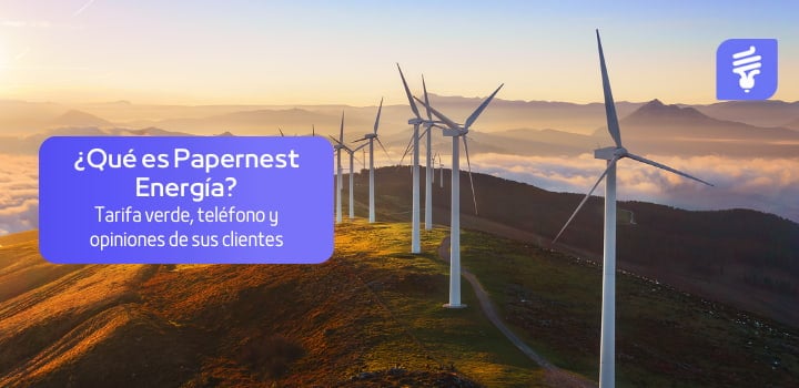 Papernest Energía: Tarifa de luz 100% verde, y teléfono gratuito