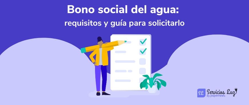Bono social del agua: requisitos y guía para solicitarlo