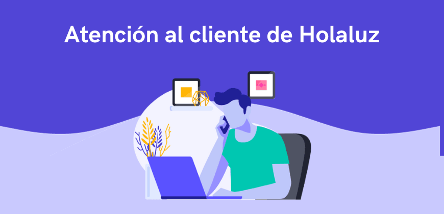 Atención al cliente de Holaluz: teléfono y cómo contratar