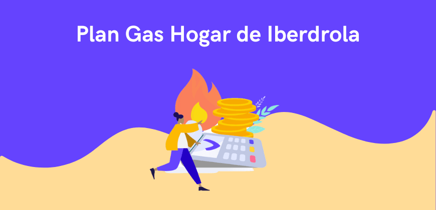 Plan Gas Hogar de Iberdrola: ¿vale la pena esta tarifa?
