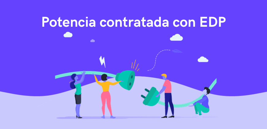 Potencia contratada EDP: tramos, tarifas y precios