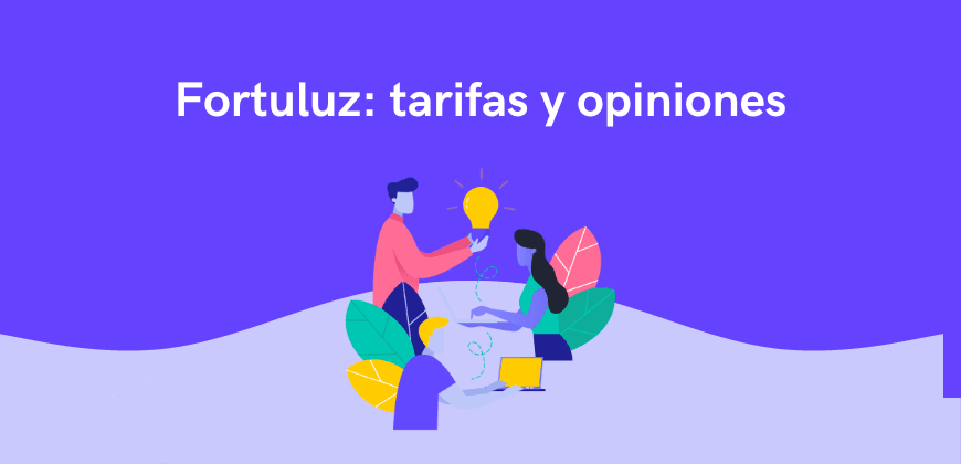 Fortuluz: tarifas, opiniones y teléfono