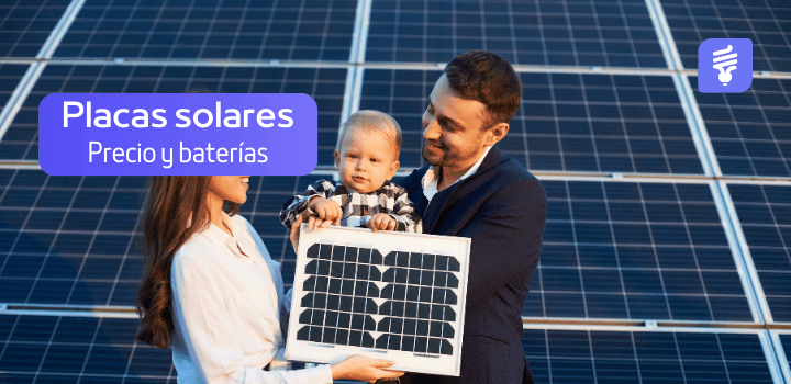 Instalar placas solares: precio y baterías