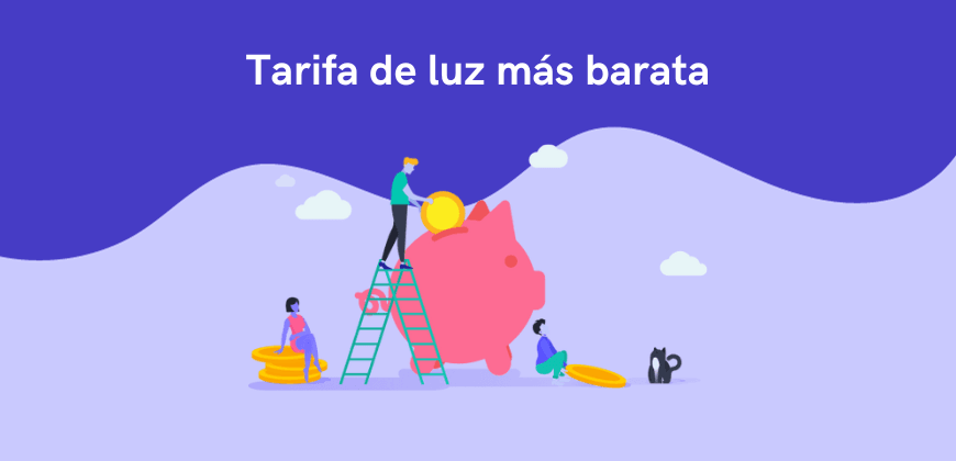 Tarifa de luz más barata: comparativa actualizada